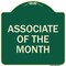 Signmission Associate of the Month Heavy-Gauge Aluminum Architectural Sign, 18" x 18", G-1818-23414 A-DES-G-1818-23414 - alternate 1